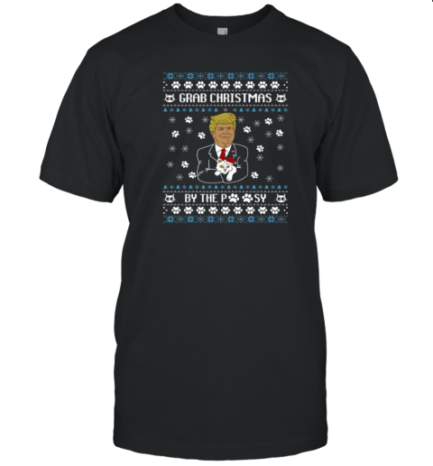 Grab Christmas By The Pussy Donald Trump Ugly Xmas T-Shirt