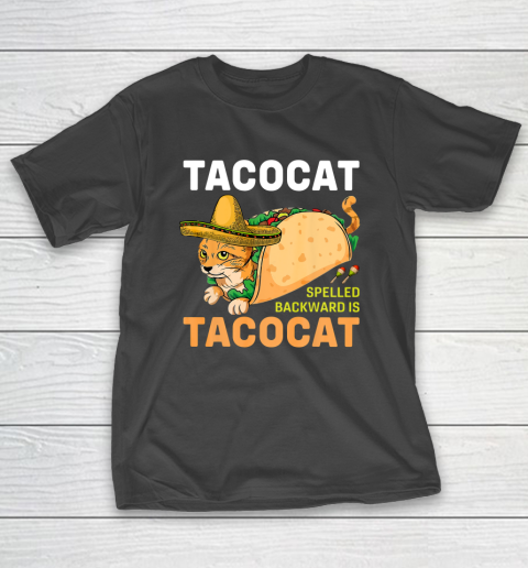 Tacocat Spelled Backwards is Tacocat Funny Cat T-Shirt