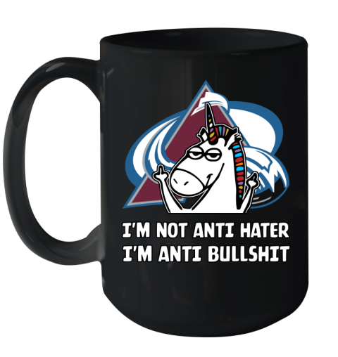 Colorado Avalanche NHL Hockey Unicorn I'm Not Anti Hater I'm Anti Bullshit Ceramic Mug 15oz 2