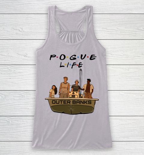 Pogue Life Shirt Outer Banks Friends Racerback Tank 3