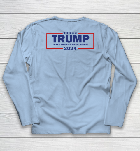 Trump Not Guilty Long Sleeve T-Shirt - Image 13