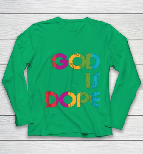 God is Dope Funny Christian Faith Believer Youth Long Sleeve 6