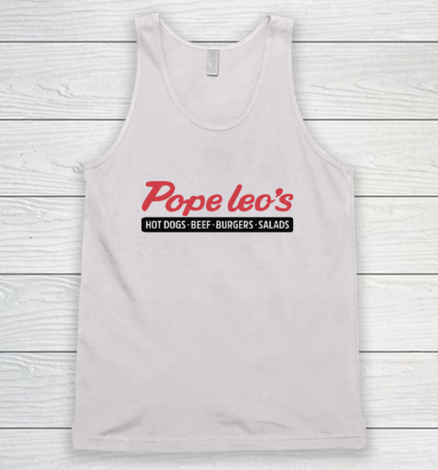 Pope Leo's Hot Dogs Beef Burgers Salads Tank Top