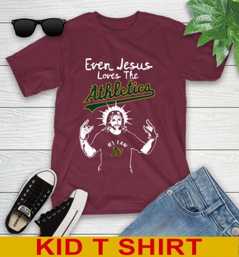 Oakland Athletics MLB Baseball Even Jesus Loves The Athletics Shirt Youth T-Shirt 5
