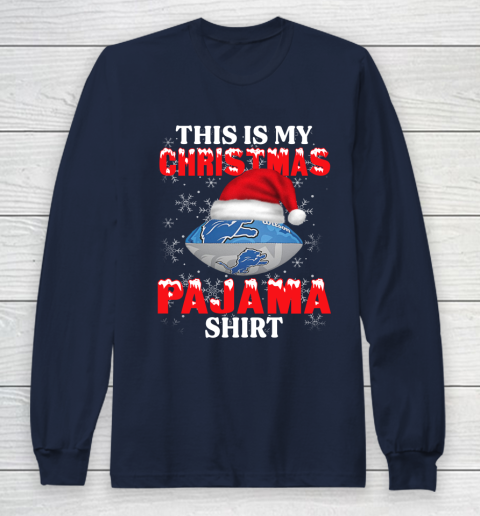 Detroit Lions This Is My Christmas Pajama Shirt NFL Long Sleeve T-Shirt 2