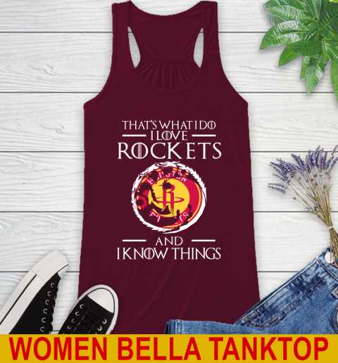 Houston Rockets NBA Basketball That's What I Do I Love My Team And I Know Things Game Of Thrones 38