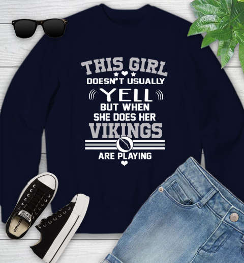 Minnesota Vikings NFL Football I Yell When My Team Is Playing Youth Sweatshirt 2