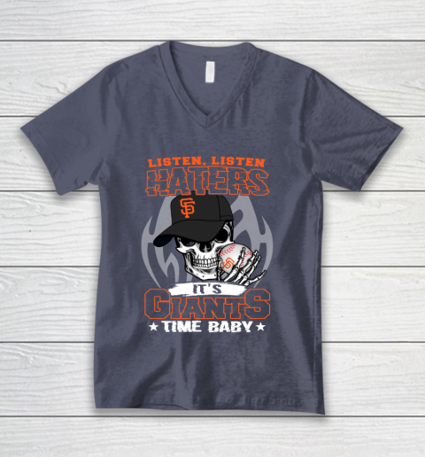 Listen Haters It is GIANTS Time Baby MLB V-Neck T-Shirt 8 Listen Haters It is GIANTS Time Baby MLB V-Neck T-Shirt - Image 8