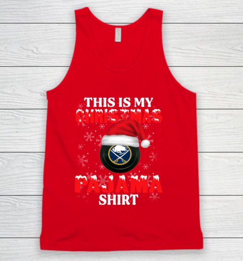 Buffalo Sabres This Is My Christmas Pajama Shirt NHL Tank Top 5