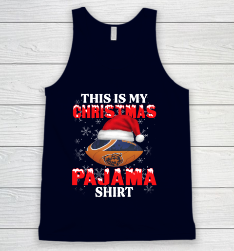 Chicago Bears This Is My Christmas Pajama Shirt NFL Tank Top 2