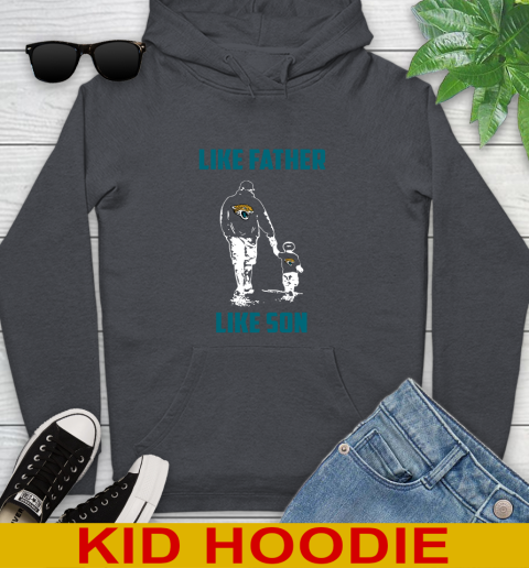 Jacksonville Jaguars NFL Football Like Father Like Son Sports Youth Hoodie 9