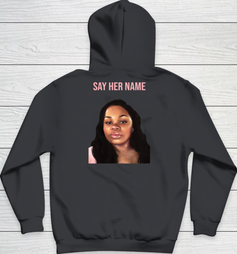 Arrest the cops who killed Breonna Taylor- Say Her Name Youth Hoodie 9