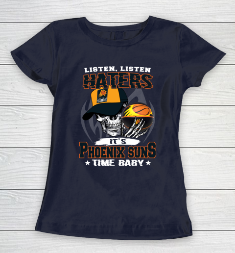 Listen Haters It is SUNS Time Baby NBA Women's T-Shirt 2
