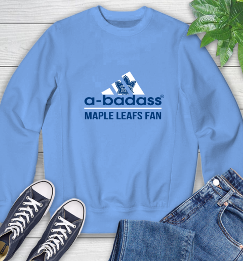 NHL A Badass Toronto Maple Leafs Fan Adidas Hockey Sports Sweatshirt 11