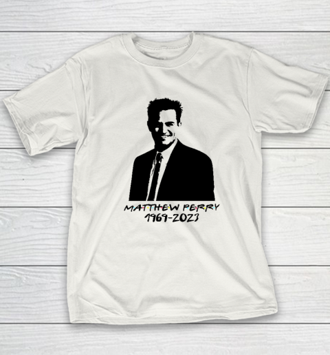 Chandler Bing Shirt Rip Matthew Perry 1969 2023 Youth T-Shirt