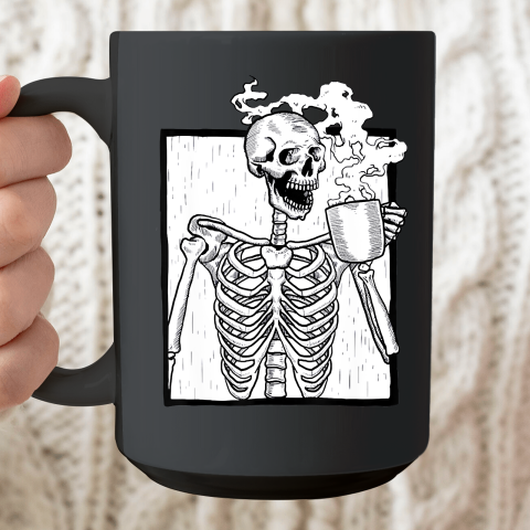 Skeleton Drinking Coffee Shirt Death Drinking Coffee Skull Halloween Ceramic Mug 15oz