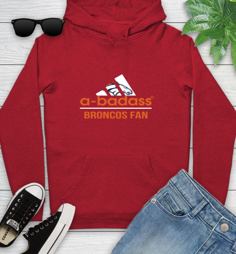 Denver Broncos NFL Football A Badass Adidas Adoring Fan Sports Youth Hoodie 12