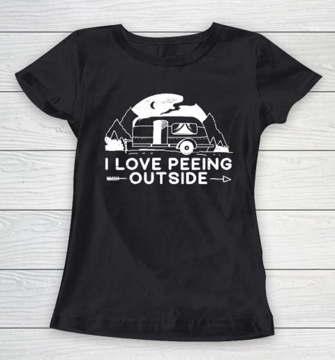 I Love Peeing Outside Camper Van Funny Camping Women's T-Shirt