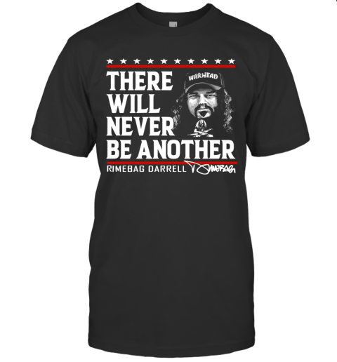There Will Never Be Another Dimebag Darrell Signature T-Shirt