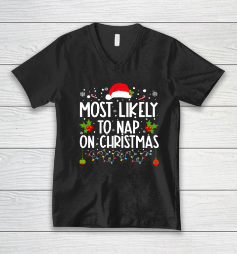 Most Likely To Nap On Christmas Family Christmas Pajamas V-Neck T-Shirt