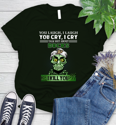 NHL Talk Shit About Anaheim Ducks I Kill You Achmed The Dead Terrorist Jeffrey Dunham Hockey Women's T-Shirt 6