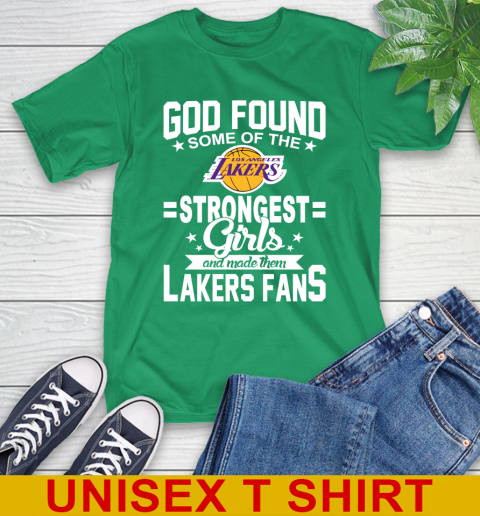 Los Angeles Lakers NBA Basketball God Found Some Of The Strongest Girls Adoring Fans T-Shirt 7