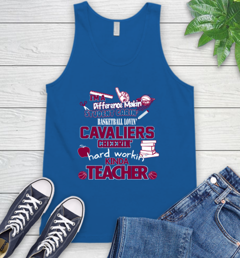 Cleveland Cavaliers NBA I'm A Difference Making Student Caring Basketball Loving Kinda Teacher Tank Top 4