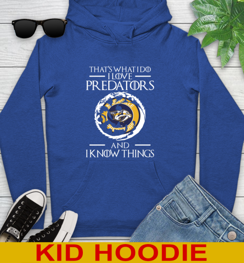 Nashville Predators NHL Hockey That's What I Do I Love My Team And I Know Things Game Of Thrones 137