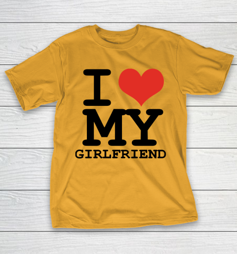 I Heart My Girlfriend  I Love My Girlfriend Shirt T-Shirt 2