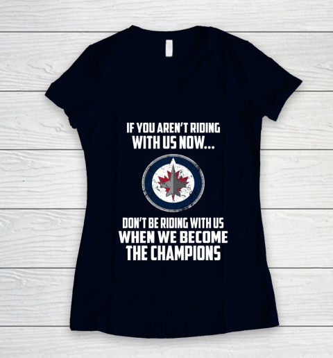 NHL Winnipeg Jets Hockey We Become The Champions Women's V-Neck T-Shirt 2