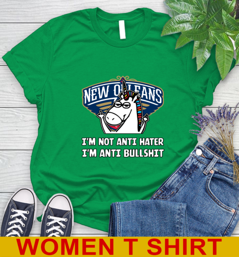New Orleans Pelicans NBA Basketball Unicorn I'm Not Anti Hater I'm Anti Bullshit Women's T-Shirt 6