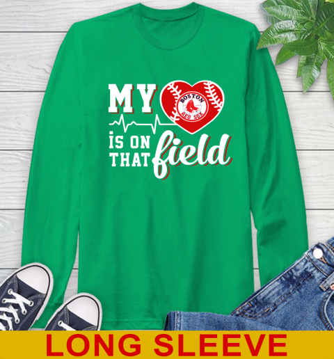 MLB My Heart Is On That Field Baseball Sports Boston Red Sox Long Sleeve T-Shirt 8