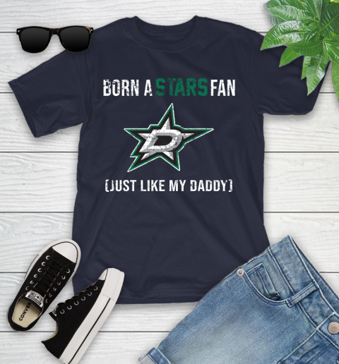 NHL Dallas Stars Hockey Loyal Fan Just Like My Daddy Shirt Youth T-Shirt 2