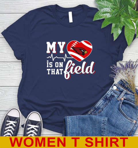 NFL My Heart Is On That Field Football Sports St.Louis Cardinals Women's T-Shirt 12