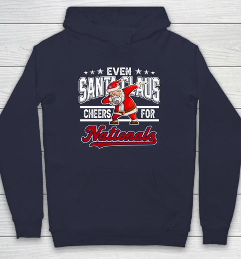 Washington Nationals Even Santa Claus Cheers For Christmas MLB Hoodie 2