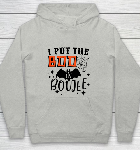 I Put Boo In Boujie Funny Gift For Halloween Boo Youth Hoodie