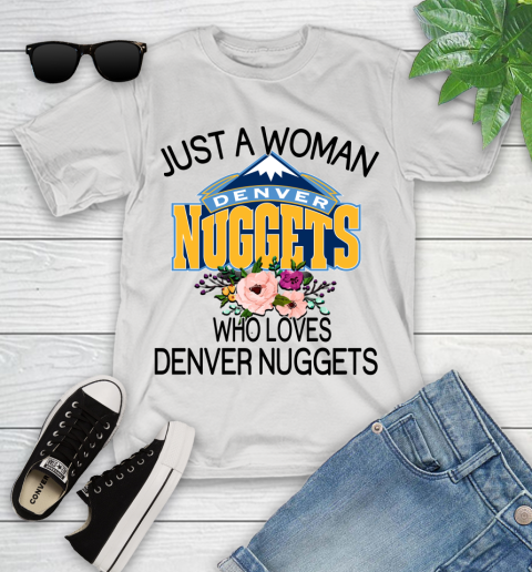 NBA Just A Woman Who Loves Denver Nuggets Basketball Sports Youth T-Shirt