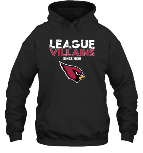 League Villains Since 1920 Arizona Cardinals Hoodie