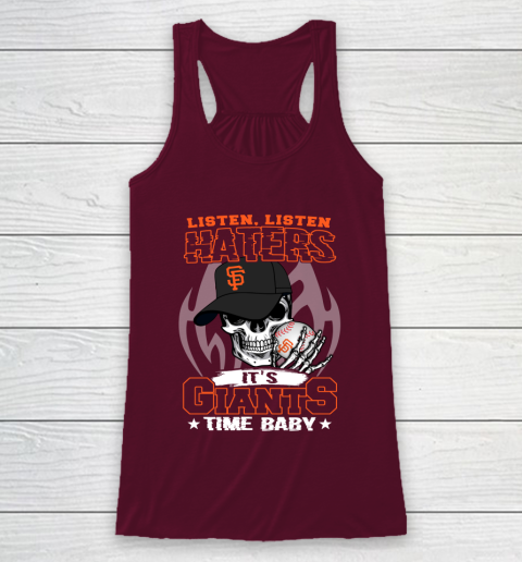 Listen Haters It is GIANTS Time Baby MLB Racerback Tank 2