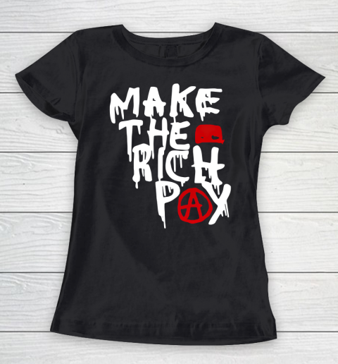 Make The Rich Pay Women's T-Shirt