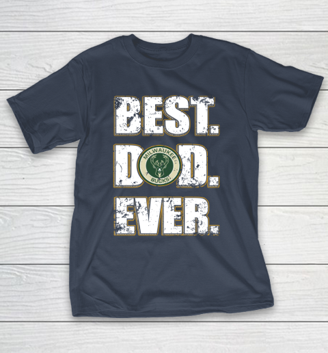 NBA Milwaukee Bucks Basketball Best Dad Ever Family Shirt T-Shirt 3