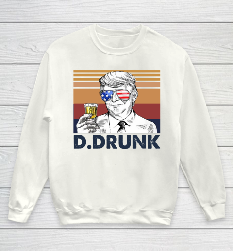 D.Drunk Drink Independence Day The 4th Of July Shirt Youth Sweatshirt