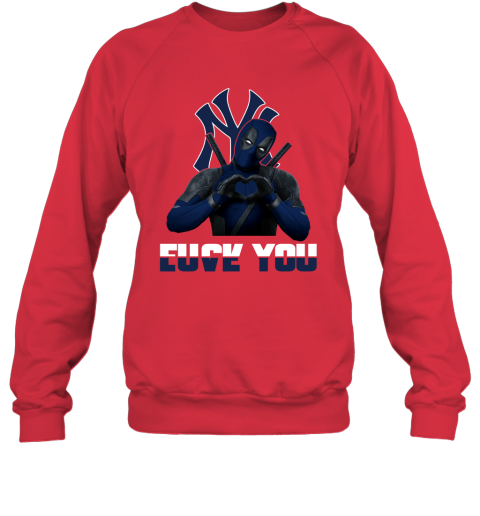 Deadpool 3 New York Yankees fuck you love you t-shirt, hoodie, sweater,  long sleeve and tank top