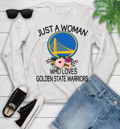 NBA Just A Woman Who Loves Golden State Warriors Basketball Sports Youth Long Sleeve