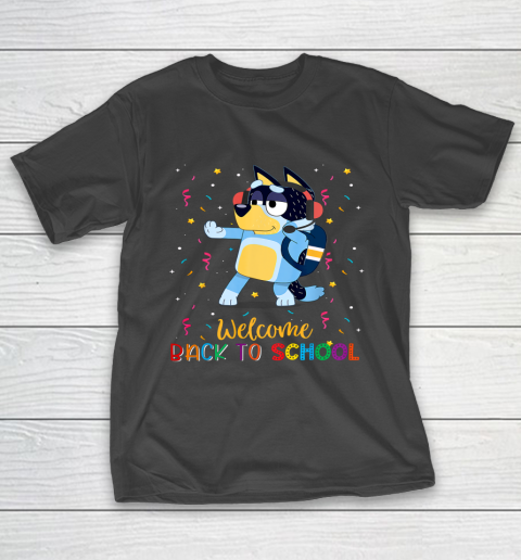 Welcome Back To School Blueys We Missed You T-Shirt