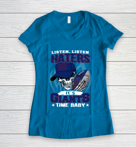 Listen Haters It is GIANTS Time Baby NFL Women's V-Neck T-Shirt 5