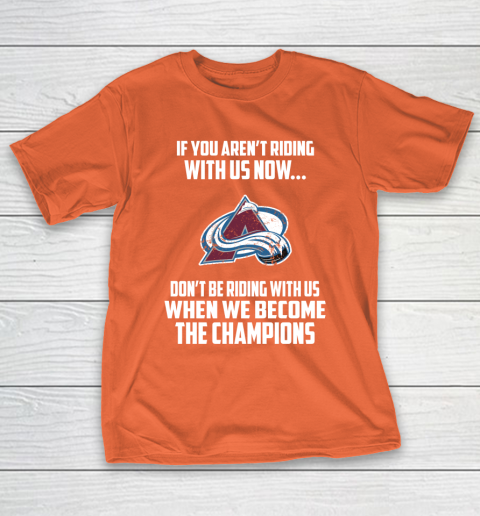 NHL Colorado Avalanche Hockey We Become The Champions T-Shirt 4