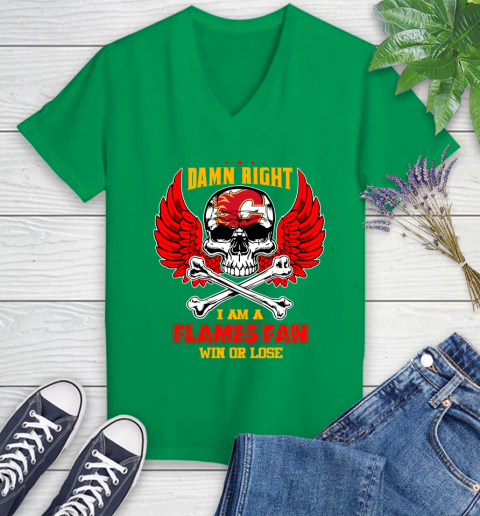 NHL Damn Right I Am A Calgary Flames Win Or Lose Skull Hockey Sports Women's V-Neck T-Shirt 5