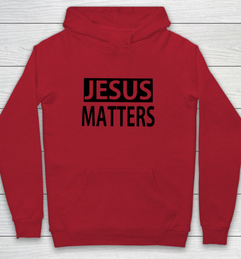 JESUS MATTERS Youth Hoodie 6
