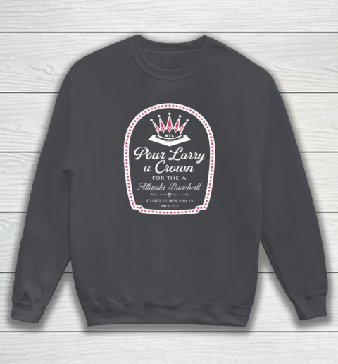 Atlanta Braves Pour Larry A Crown Sweatshirt 3